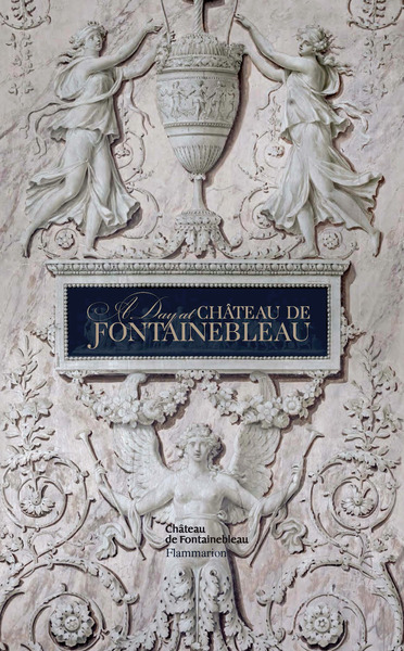 A Day at Château de Fontainebleau - Guillaume Picon