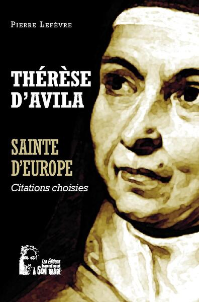 Thérèse d'Avila - Sainte d'Europe - L5070