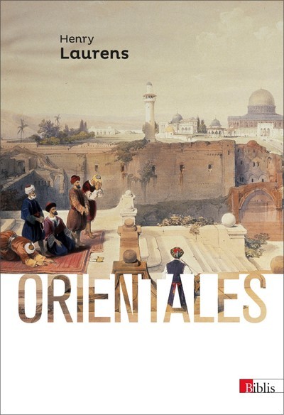 Orientales - Henry Laurens