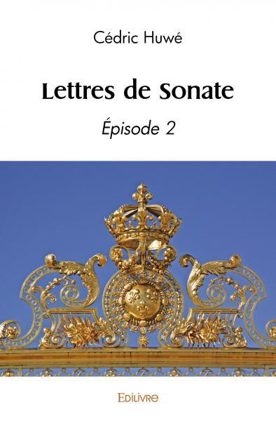 Lettres De Sonate, Épisode 2