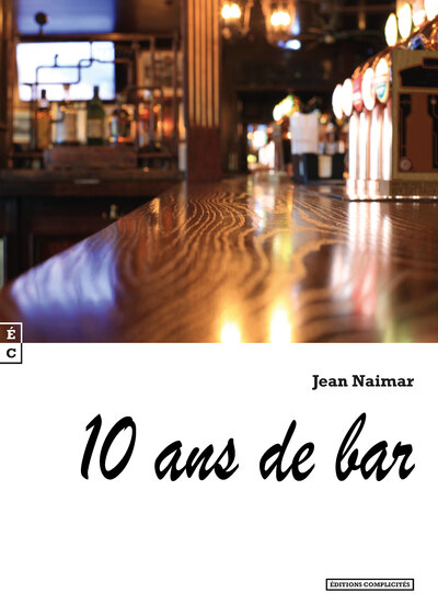 Dix Ans De Bar - Jean-Marc Guyot