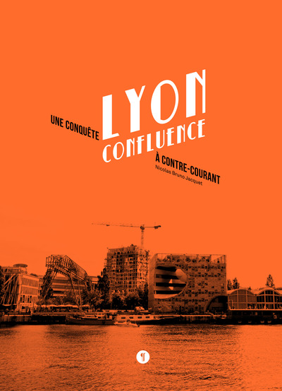 Lyon Confluence