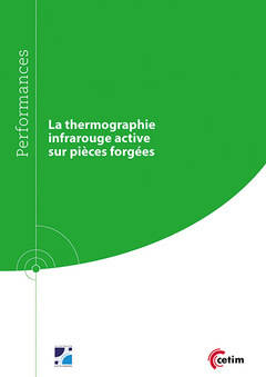 La thermographie infrarouge active sur pièces forgées