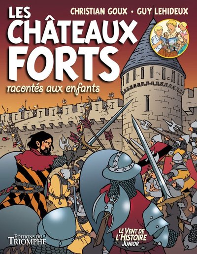 Les Châteaux forts racontés aux enfants - BD