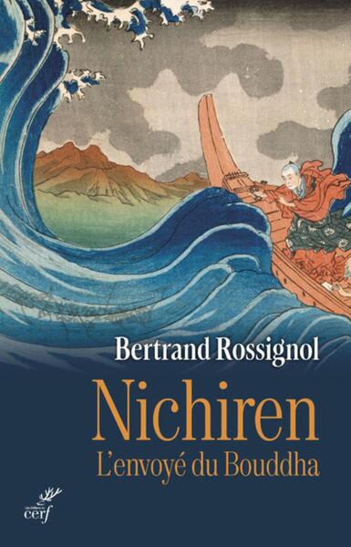 Nichiren - L'envoyé du Bouddha
