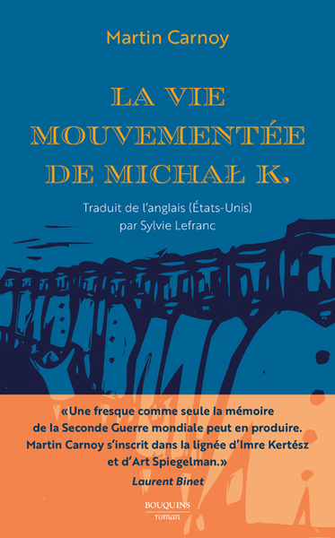 La Vie mouvementée de Michal K.