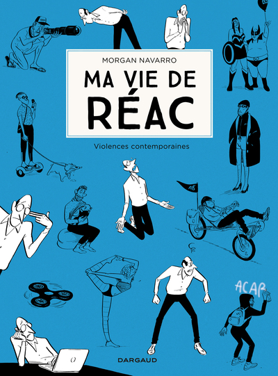 Ma vie de réac Volume 2