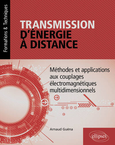 Transmission d’énergie à distance - Arnaud Guéna