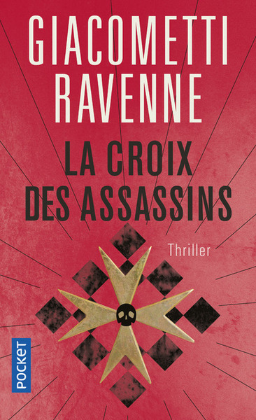 La croix des assassins - Eric Giacometti