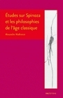 Études sur Spinoza et les philosophies de l'âge classique