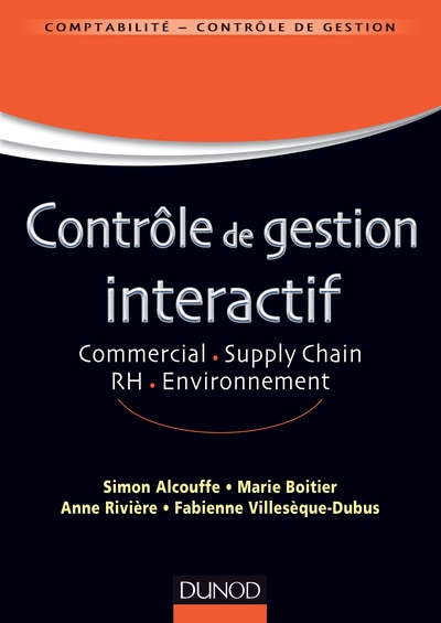 1 - Contrôle de gestion interactif - Commercial. Supply Chain. RH. Environnement - Labellisation FNEGE