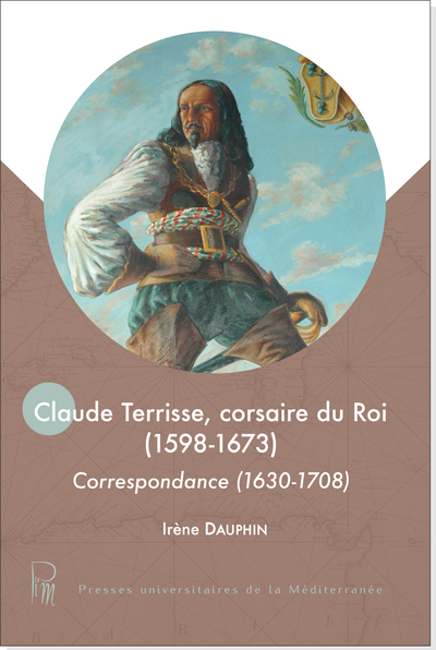 Claude Terrisse, corsaire du Roi (1598-1673)