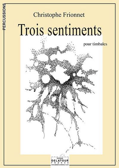 Trois Sentiments Pour Timbales