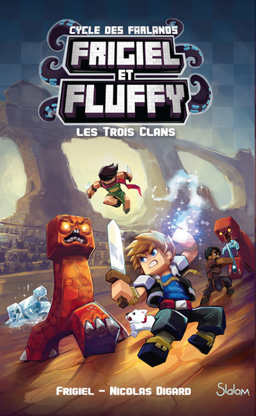 Frigiel et Fluffy : Cycle des Farlands Volume 1