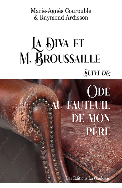 La Diva Et M. Brousaille - Marie-Agnès Courouble, Raymond Ardisson