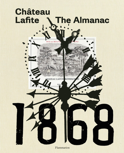 Château Lafite :  The Almanac 1868-2018 (Anglais)