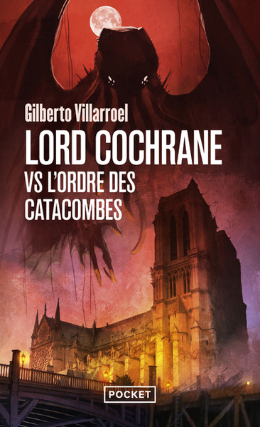 Lord Cochrane vs l'Ordre des catacombes