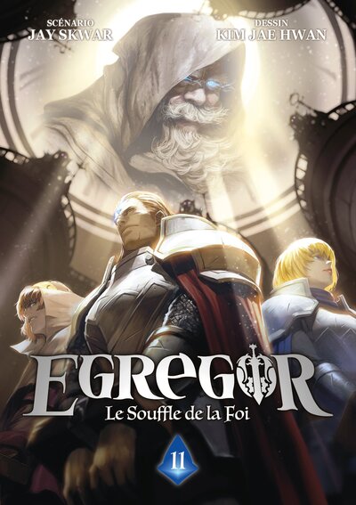 Egregor : le souffle de la foi Volume 11