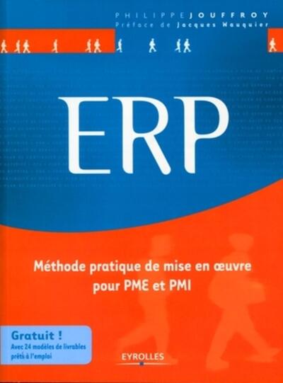 ERP / méthode pratique de mise en oeuvre pour PME et PMI - Philippe Jouffroy