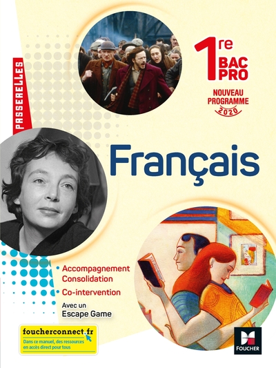 Passerelles - Francais 1re Bac Pro - Ed. 2020 - Livre Élève