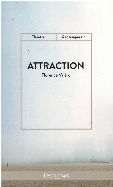 Attraction - Florence Valéro