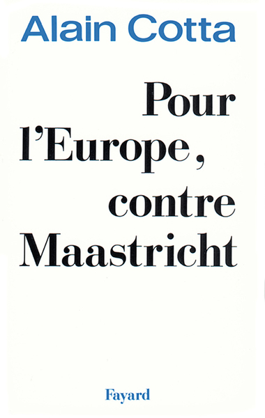 Pour L'Europe, Contre Maastricht