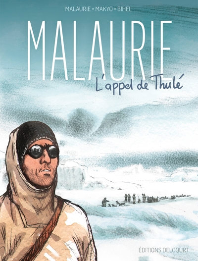 One-Shot, Malaurie, L'Appel De Thulé - Frédéric Bihel