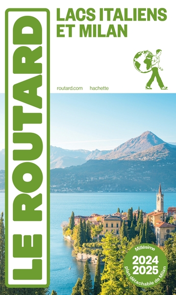 Guide du Routard Lacs Italiens et Milan 2024/25