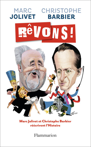 Rêvons ! - Christophe Barbier