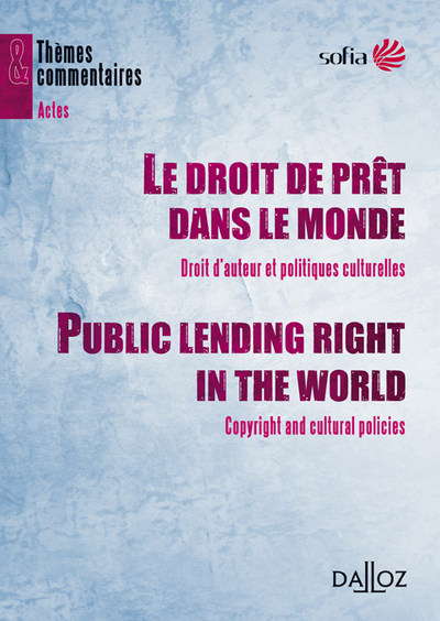 Le droit de prêt dans le monde. Public lending right in the world