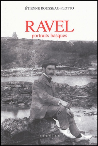 Ravel, Portraits Basques