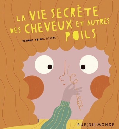 La vie secrète des cheveux et autres poils...