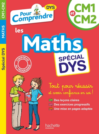 Pour Comprendre Maths CM1-CM2 - Spécial DYS (dyslexie) et difficultés d'apprentissage - Pierre Brémont