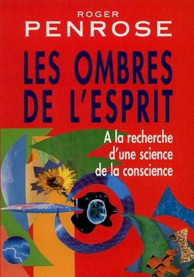 Les ombres de l'esprit - À la recherche d'une science de la conscience