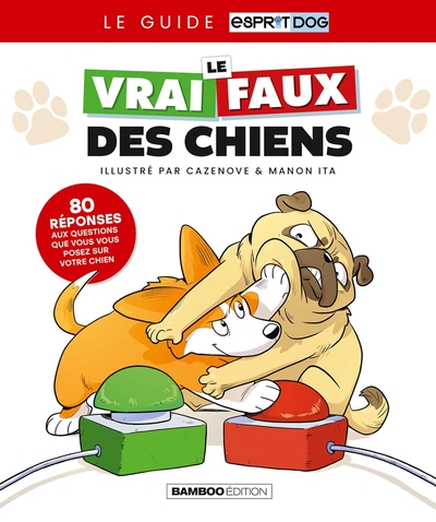 1 - Le vrai/faux des chiens