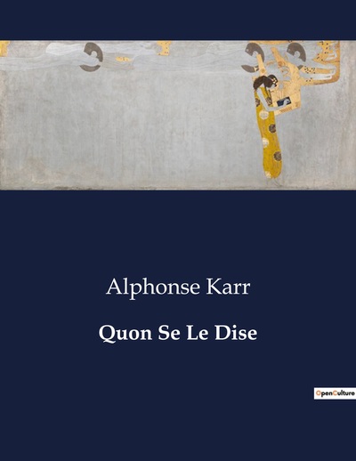 Quon Se Le Dise - Alphonse Karr