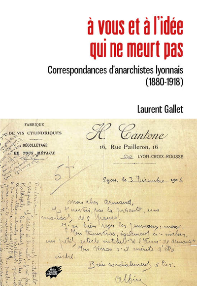 À vous et à l’idée qui ne meurt pas - Laurent GALLET