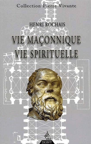 Vie maçonnique, vie spirituelle