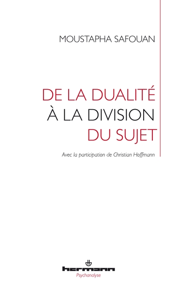 De la dualité à la division du sujet