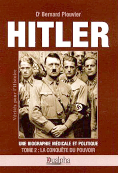 Hitler tome 2 : la conquête du pouvoir