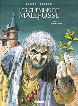 Les chemins de Malefosse Volume 8