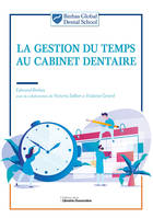 La Gestion Du Temps Au Cabinet Dentaire