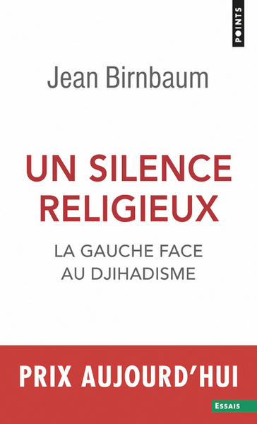 Un silence religieux - Jean Birnbaum