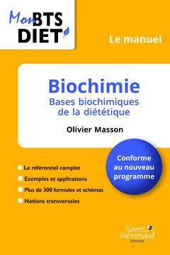 Biochimie, Bases Biochimiques De La Diététique