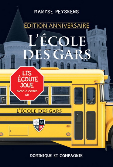 L'Ecole Des Gars. Edition Anniversaire