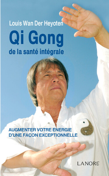 Qi gong de la santé intégrale