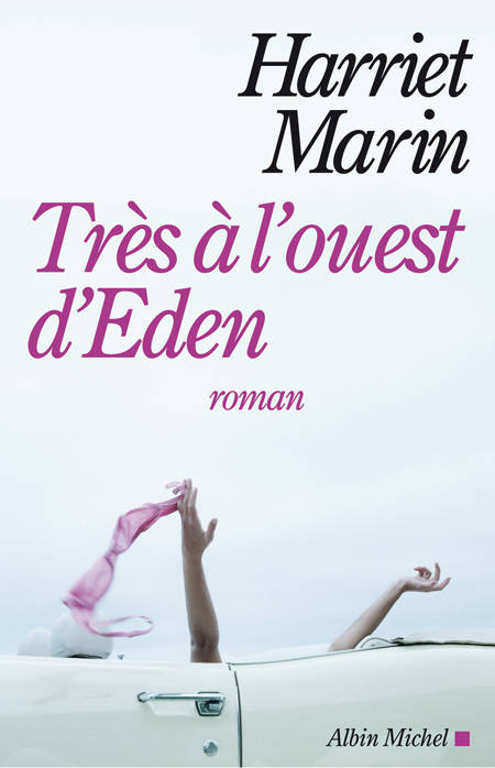 Très à l'ouest d'Eden