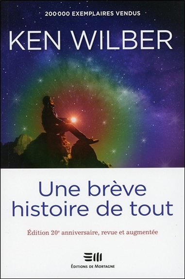 Une brève histoire de tout - Ken Wilber