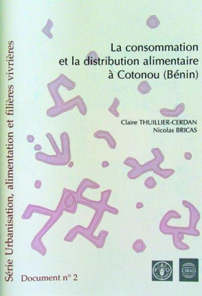 La consommation et la distribution alimentaire à Cotonou (Bénin)