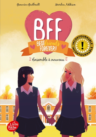 BFF Best Friends Forever! Volume 6 - Marilou Addison